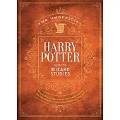 The Unofficial Harry Potter Hogwarts Study Guide: Mugglenet’s Guide to the Classes and Curriculum of the Wizarding World’s Most Famous School