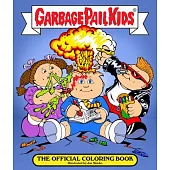 The Garbage Pail Kids: The Official Coloring Book