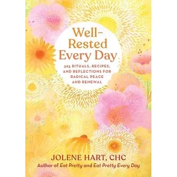 博客來-Well-Rested Every Day: 365 Rituals, Recipes, and Reflections for ...