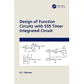 Design of Function Circuits with 555 Timer Integrated Circuit