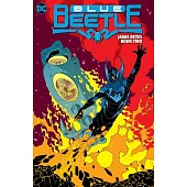 Blue Beetle: Jaime Reyes Book Two