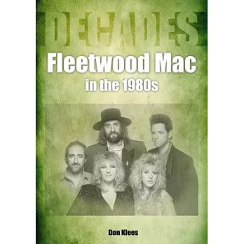 Fleetwood Mac in the 1980s: Decades