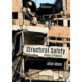 Structural Safety: Theory & Practice