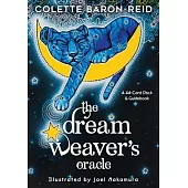The Dream Weaver’s Oracle: A 44-Card Deck & Guidebook