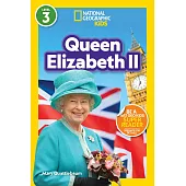 National Geographic Readers: Queen Elizabeth II (L3)