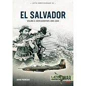 El Salvador Volume Volume 2: Conflagration, 1983-1990