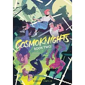 Cosmoknights (Book Two)