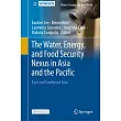 The Water, Energy, and Food Security Nexus in Asia and the Pacific: East and Southeast Asia