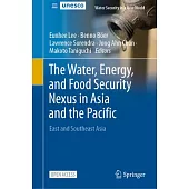 The Water, Energy, and Food Security Nexus in Asia and the Pacific: East and Southeast Asia