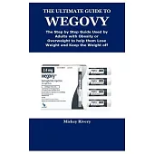 The Ultimate Guide to Wegovy