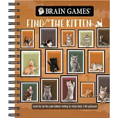 Brain Games - Find the Kitten: Hunt for All the Cute Kittens Hiding in 125 Pictures!