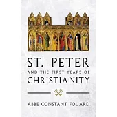 St. Peter and the First Years of Christianity