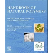 Handbook of Natural Polymers, Volume 1: Sources, Synthesis, and Characterization