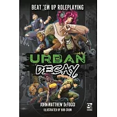 Urban Decay: Beat ’em Up Roleplaying