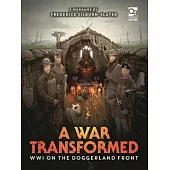 A War Transformed: Wwi on the Doggerland Front: A Wargame