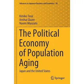 The Political Economy of Population Aging: Japan and the United States
