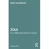 Zola: An Intellectual Quest for Justice