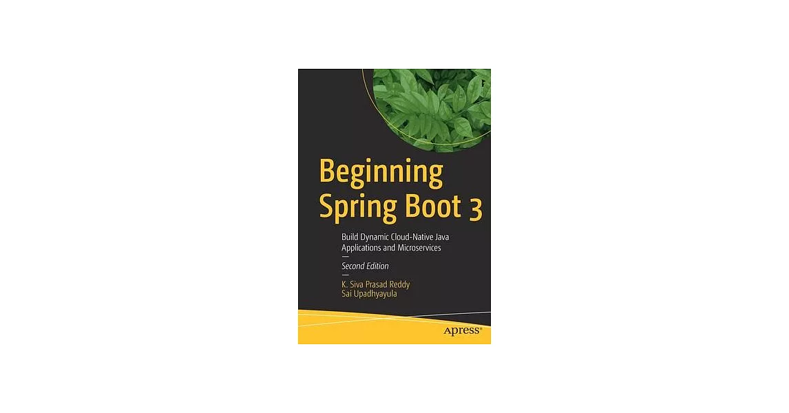 博客來-Beginning Spring Boot 3: Build Dynamic Cloud-Native Java ...