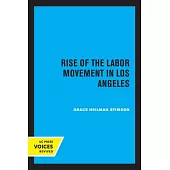 Rise of the Labor Movement in Los Angeles