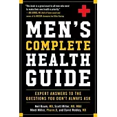 Men’s Complete Health Guide: Expert Answers to the Questions You Don’t Always Ask