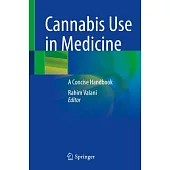 Cannabis Use in Medicine: A Concise Handbook