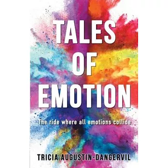 Tales of Emotion: The ride where all emotions collide