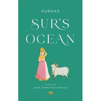Sur’s Ocean: Classic Hindi Poetry in Translation