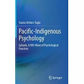 Pacific-Indigenous Psychology: Galuola, a Niu-Wave of Psychological Practices