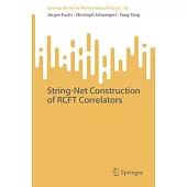 String-Net Construction of Rcft Correlators