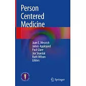 Person Centered Medicine