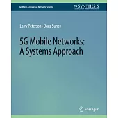 5g Mobile Networks: A Systems Approach
