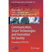 Communication, Smart Technologies and Innovation for Society: Proceedings of Citis 2021