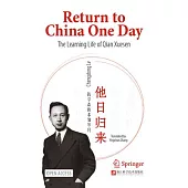 Return to China One Day: The Learning Life of Qian Xuesen