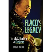 Flaco’s Legacy: The Globalization of Conjunto