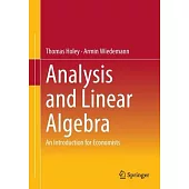 Analysis and Linear Algebra: An Introduction for Economists