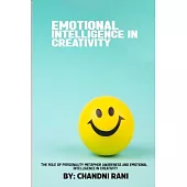 The role of personality metaphor awareness and emotional intelligence in creativity