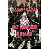No Longer Human: (Penguin Classics Deluxe Edition)