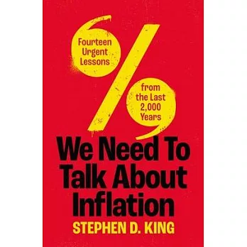 We Need to Talk about Inflation: Six Urgent Lessons from the Last Two Thousand Years