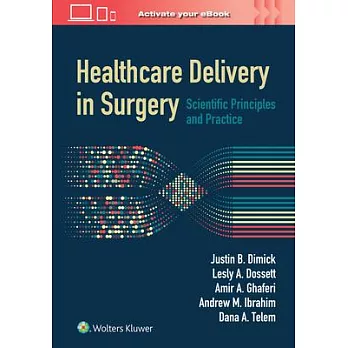 Healthcare Delivery in Surgery: Scientific Principles and Practice