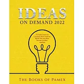 Ideas on Demand 2022: A Crash Course on Creativity Bust creativity blocks 10x your ideas become an ideas machine