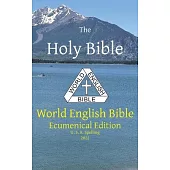 The Holy Bible: World English Bible Ecumenical Edition U. S. A. Spelling