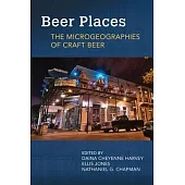 Beer Places: The Microgeographies of Craft Beer