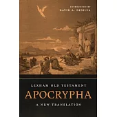 Lexham Old Testament Apocrypha: A New Translation