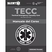 Italian Tecc: Tactical Emergency Casualty Care with Pac