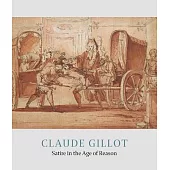 Claude Gillot: Satire in the Age of Reason