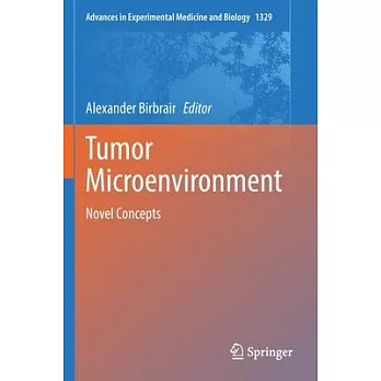 Tumor Microenvironment: Novel Concepts