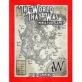 The World That Was Miniature Game