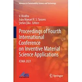 Proceedings of Fourth International Conference on Inventive Material Science Applications: Icima 2021