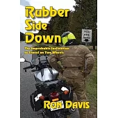 Rubber Side Down: The Improbable Inclination to Travel on Two Wheels