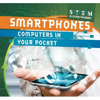 Smartphones: Computers in Your Pocket
